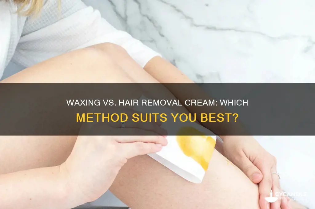 what is difference between waxing and hair removal cream