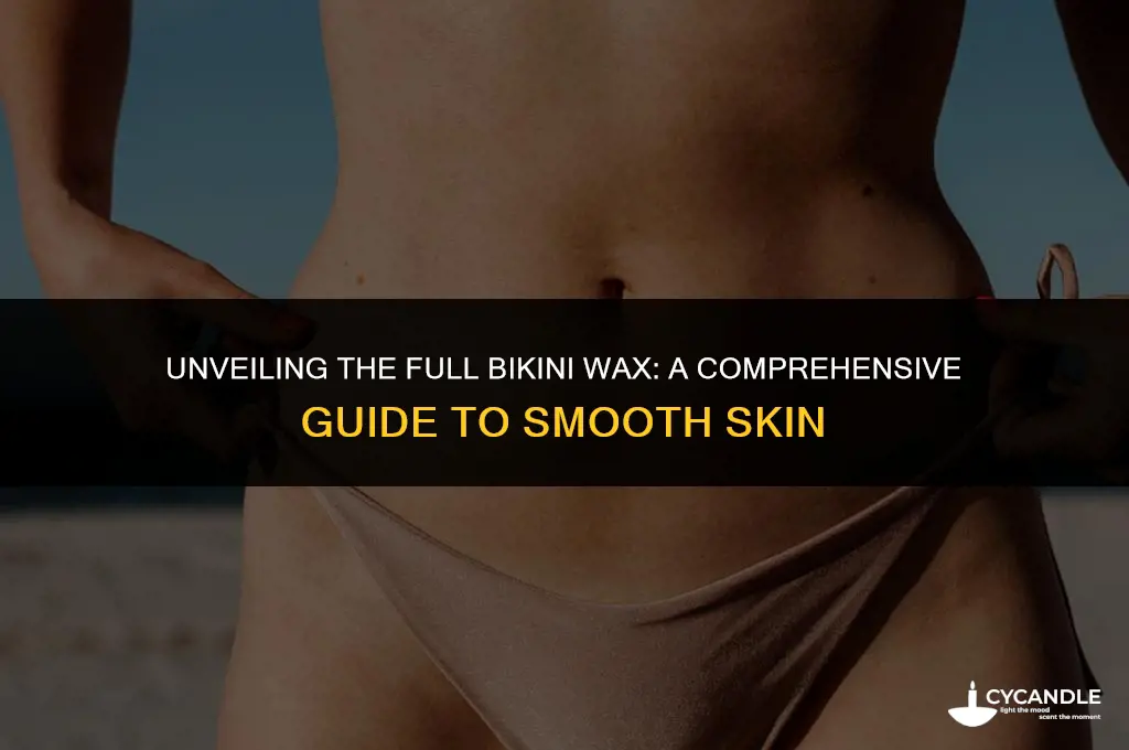 what is full bikini wax
