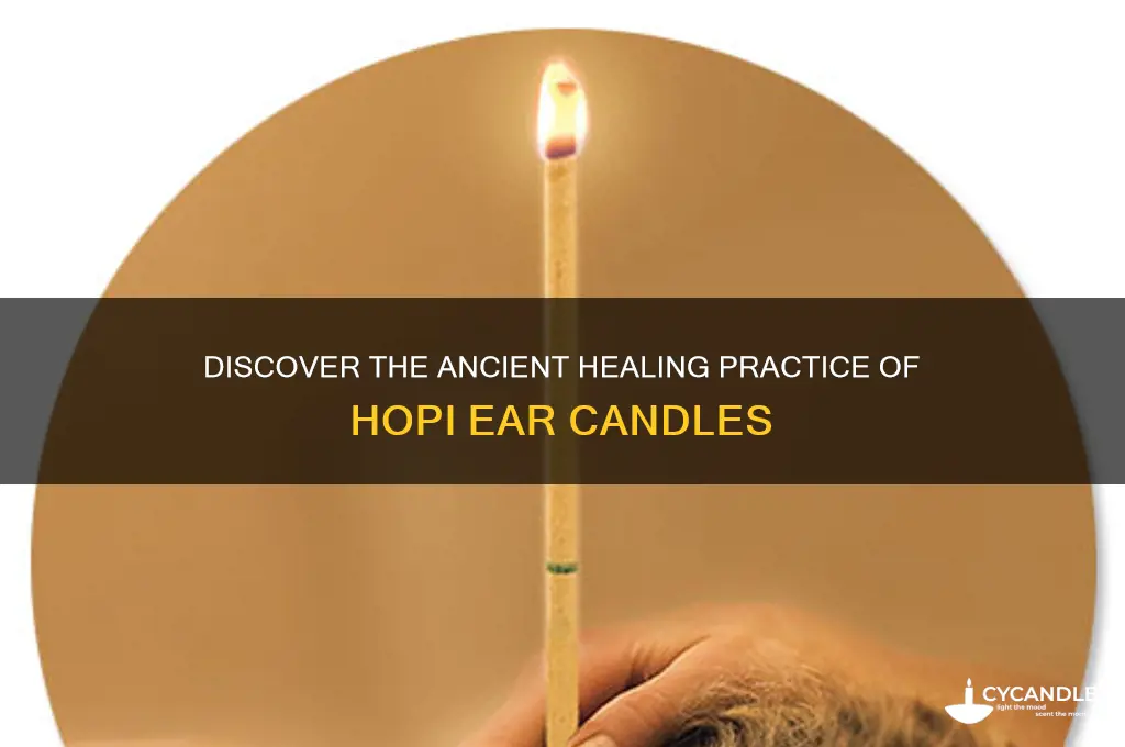 what is hopi ear candles