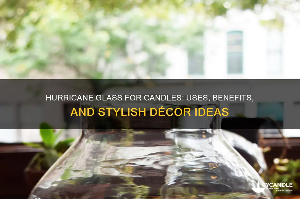 what is hurricane glass for candle