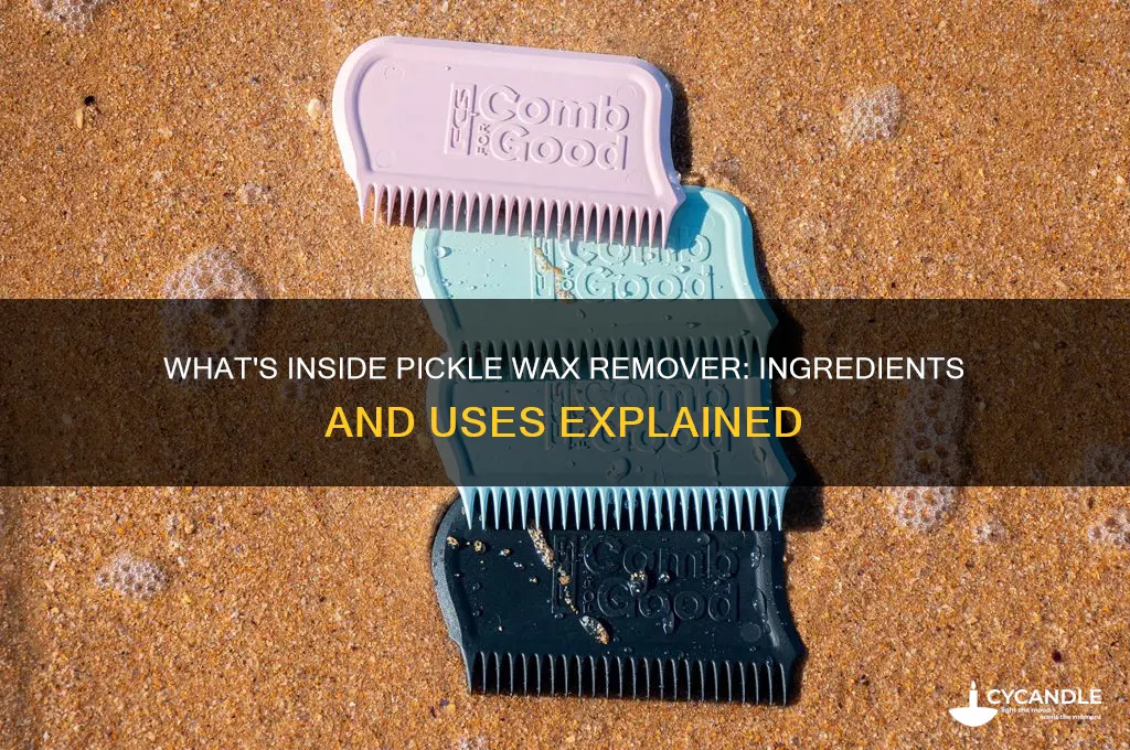 what is in pickle wax remover