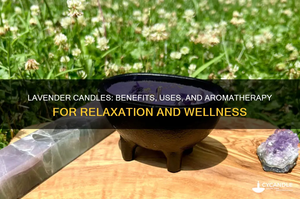 what is lavender candle good for