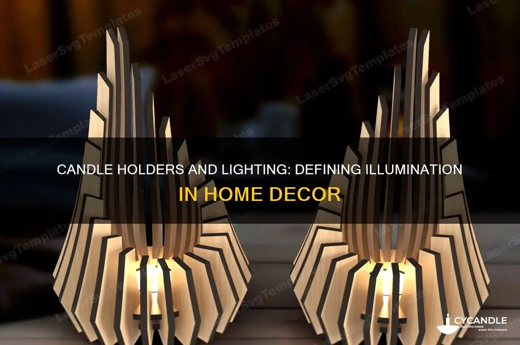 what is lighting and is a candle holder lighting