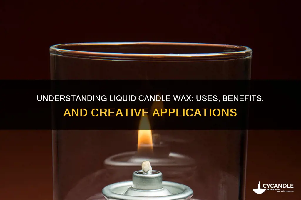 what is liquid candle wax