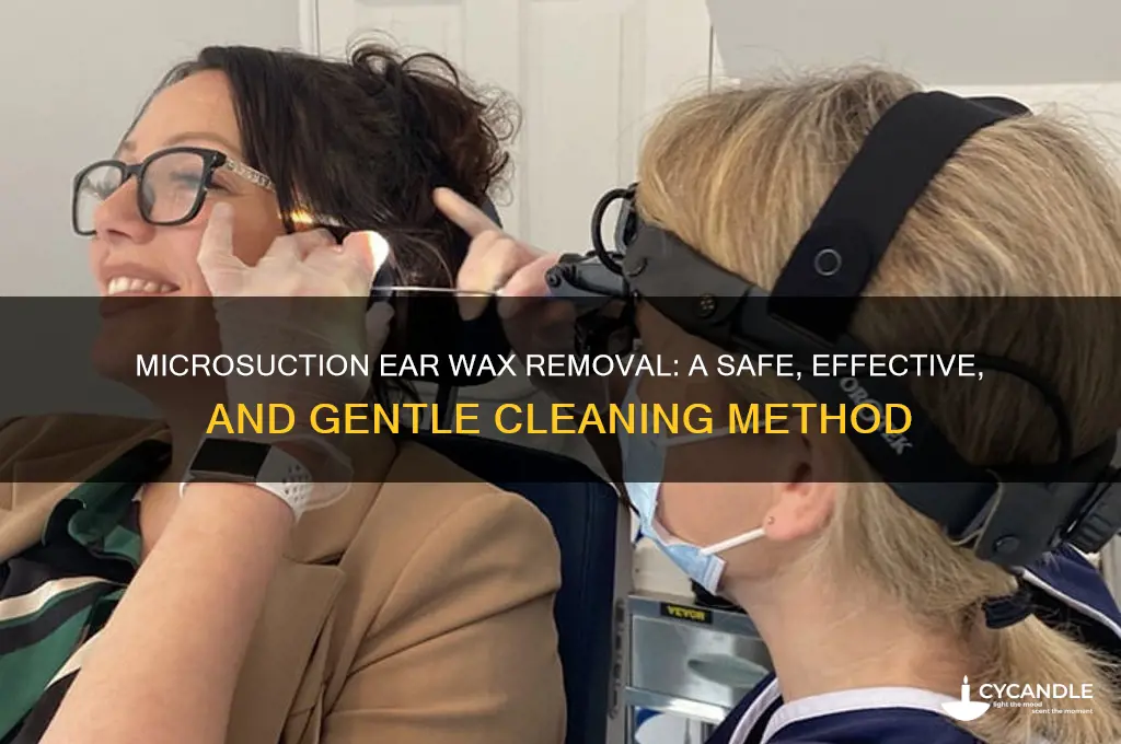what is microsuction ear wax removal