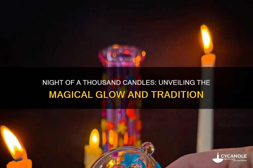 what is night of a thousand candles