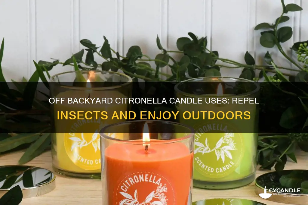what is off backyard citronella candle used for
