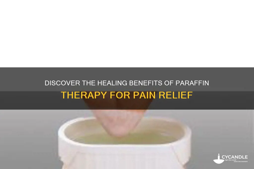 what is paraffin therapy