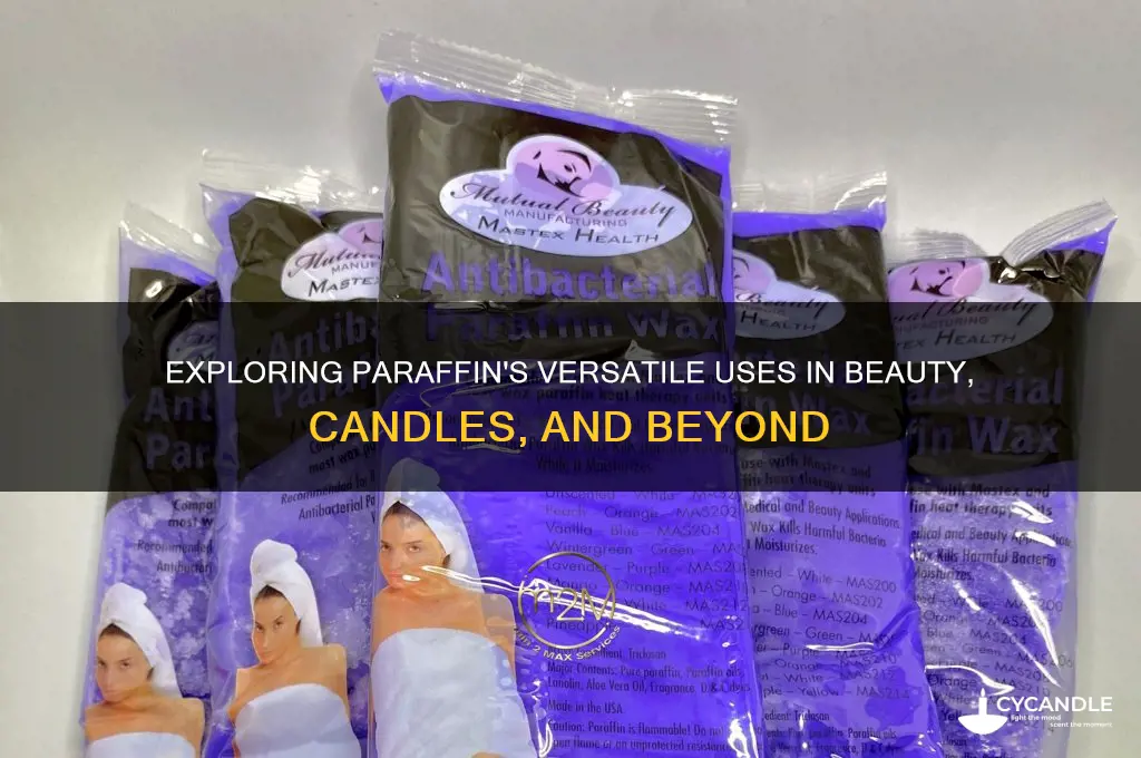what is paraffin used for