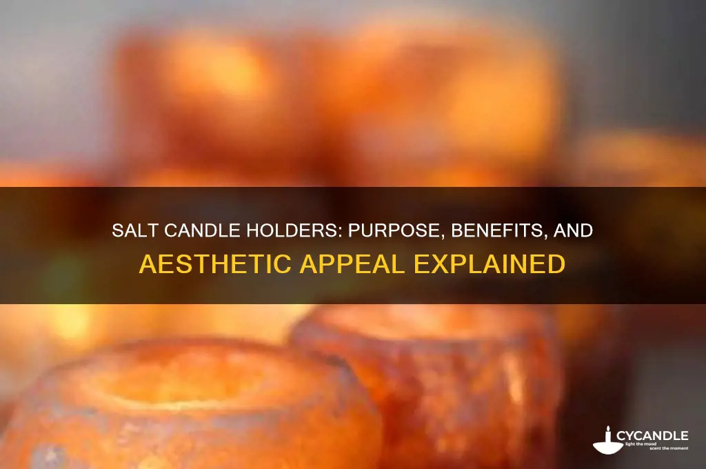 what is purpose of salt candle holders