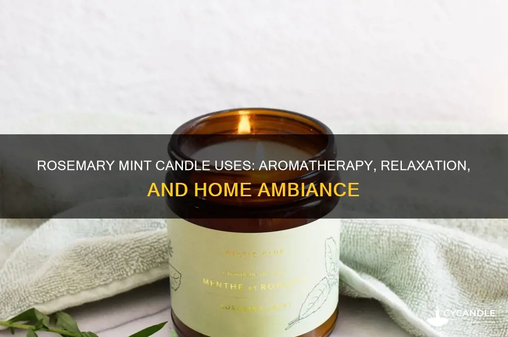what is rosemary mint candl used for