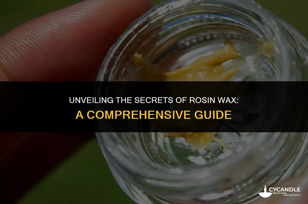 what is rosin wax