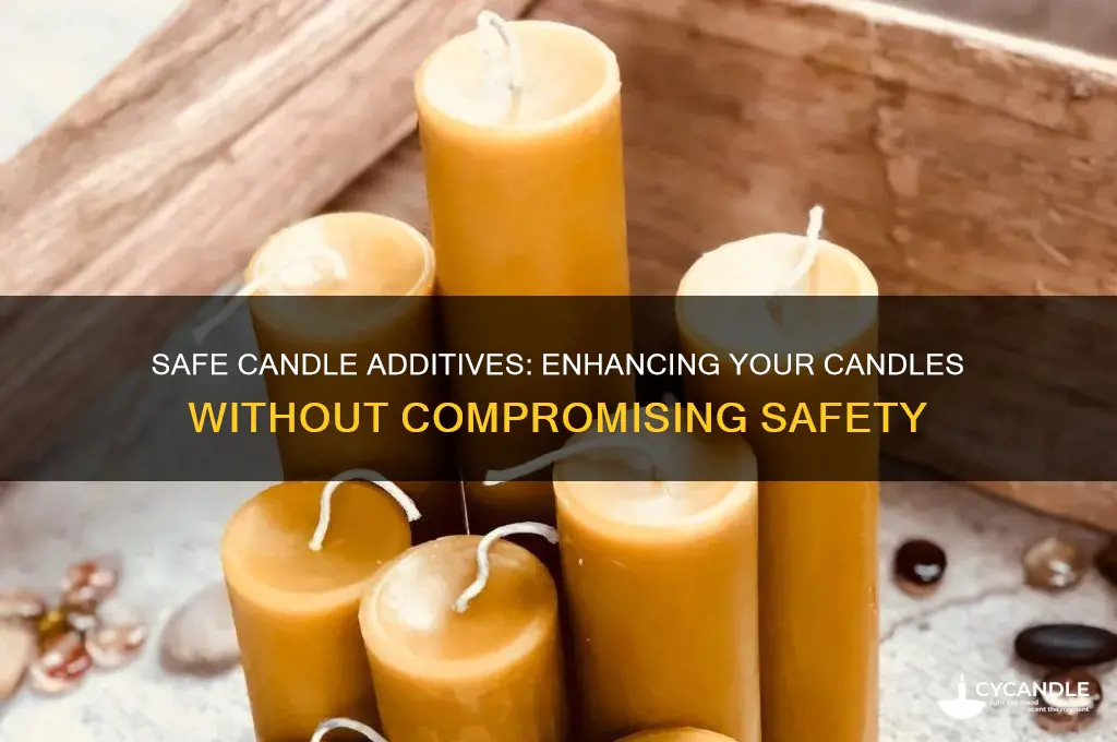 what is safe to add to candles