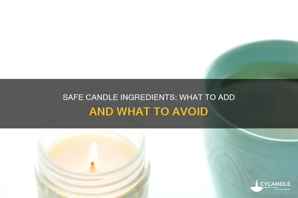 what is safe to put in candles