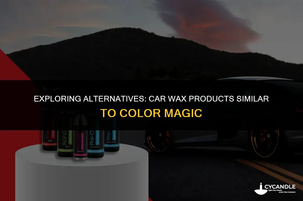 what is similar to color magic car wax