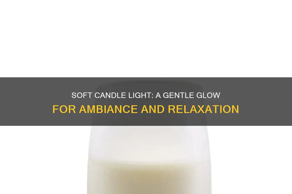 what is soft candle light