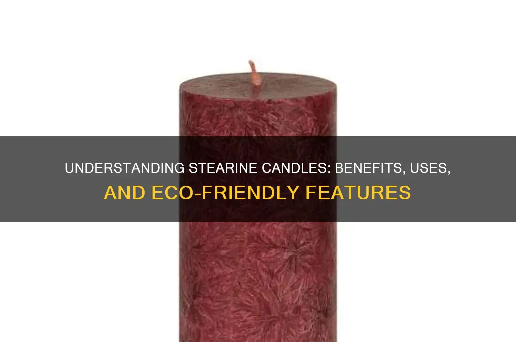 what is stearine candle