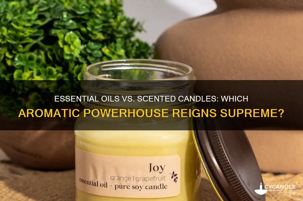 what is stronger essential oils or scented candles