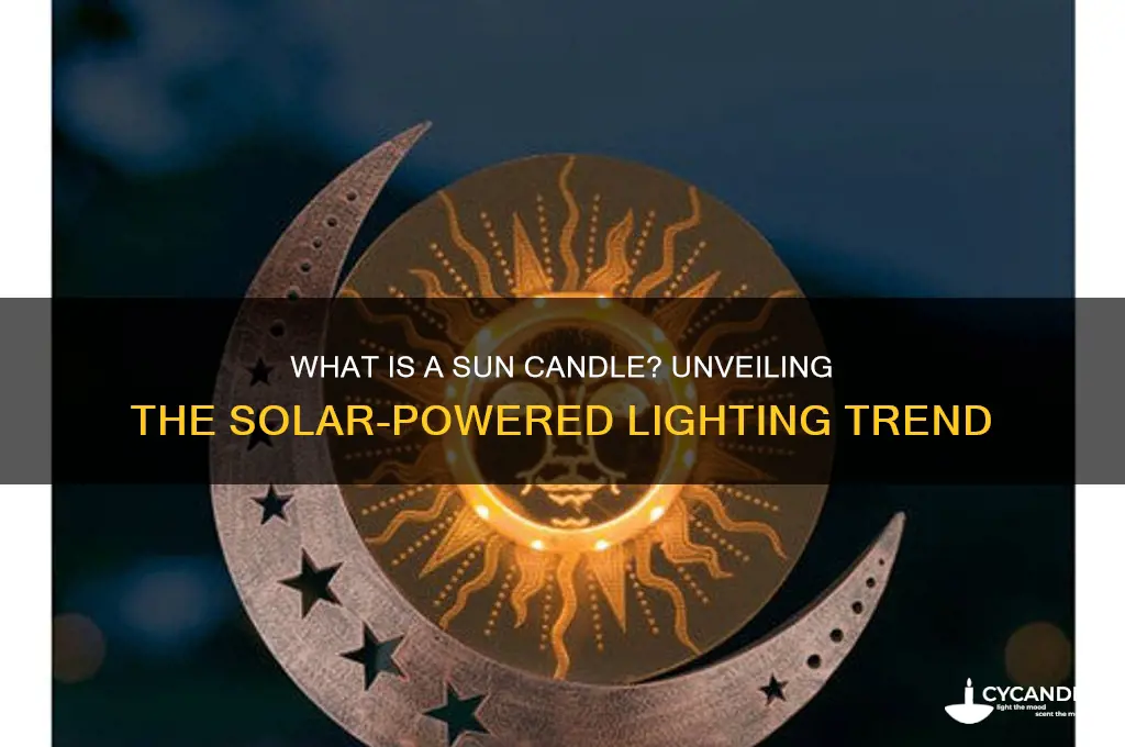 what is sun candle