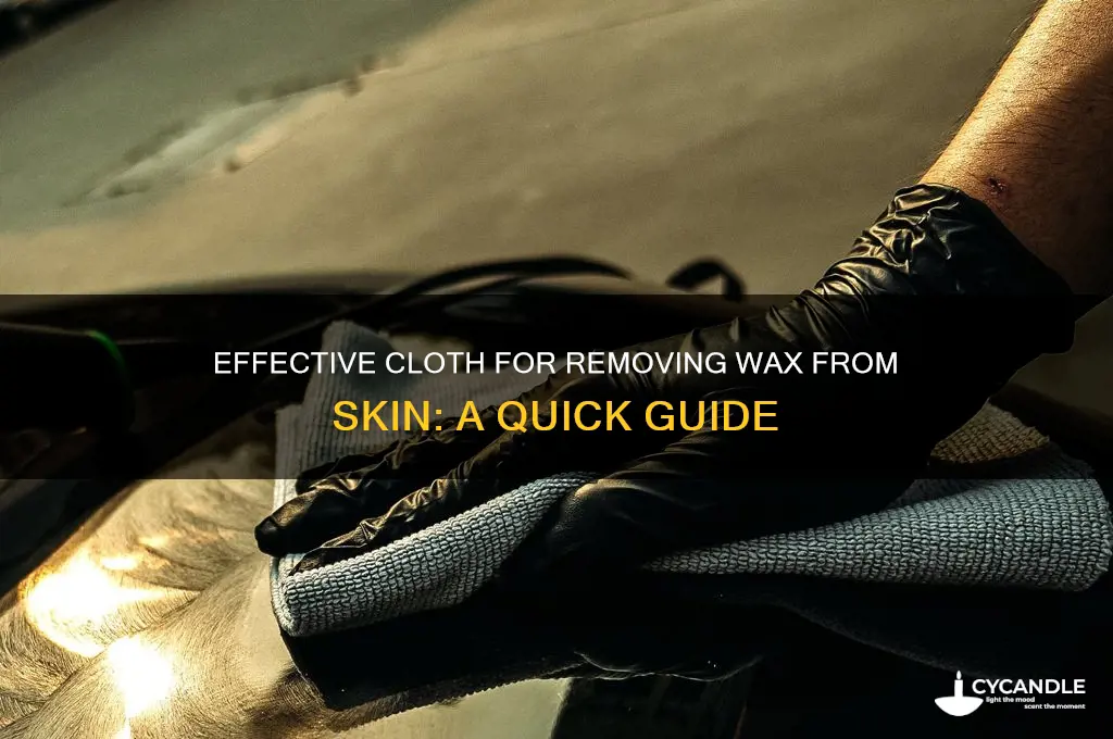 what is that cloth use to remove wax from skin