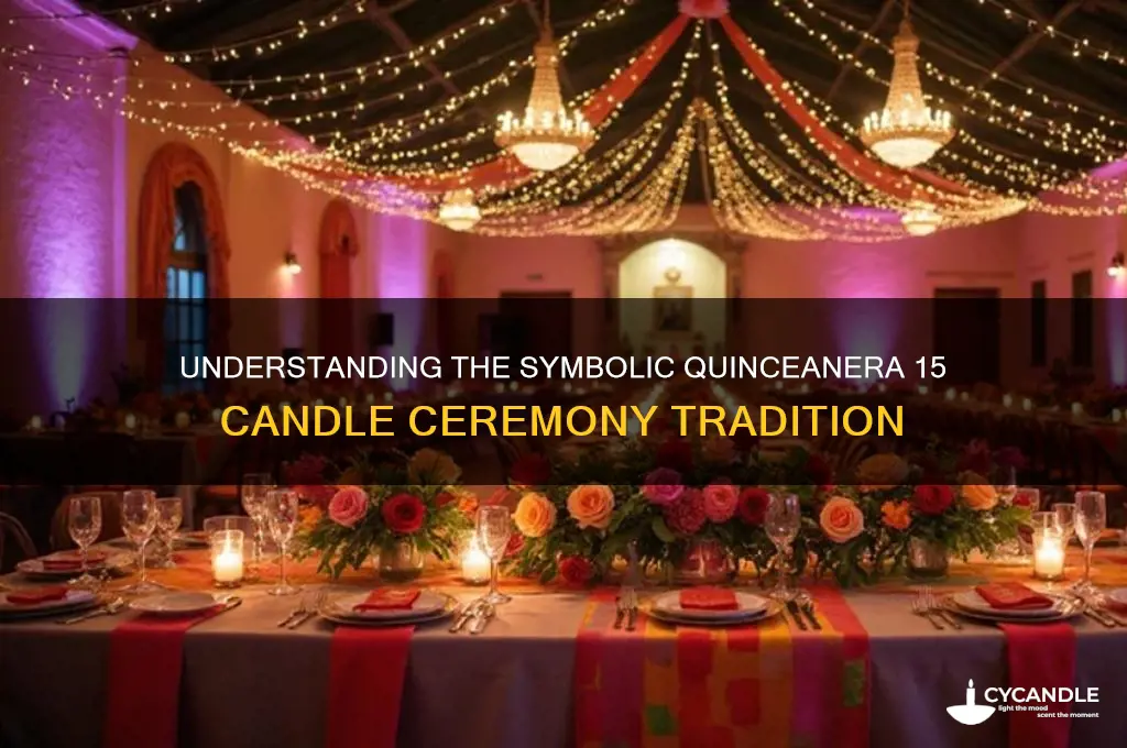 what is the 15 candle ceremony