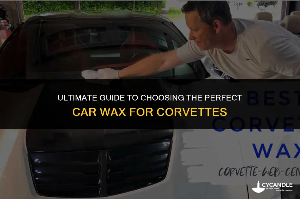 what is the best car wax for corvettes