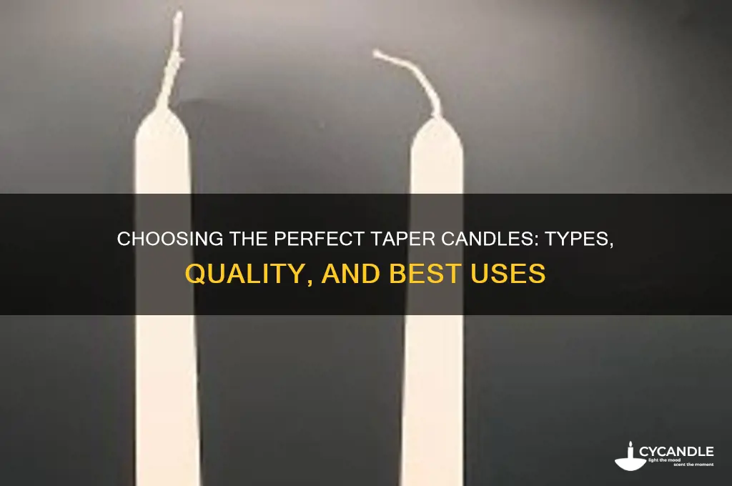 what is the best kind of taper candles