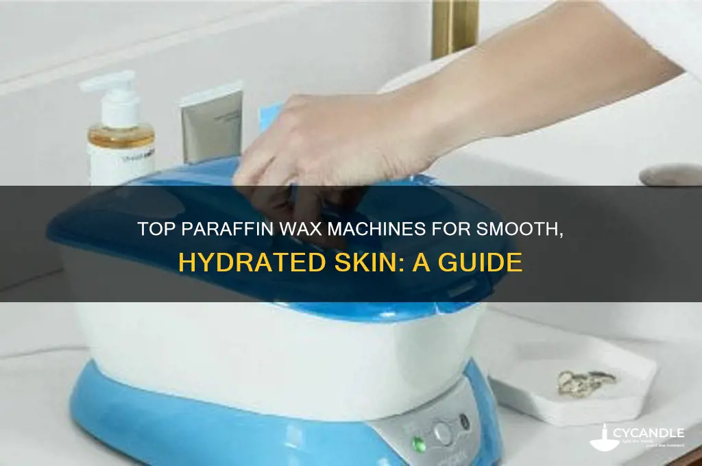 what is the best paraffin wax machine