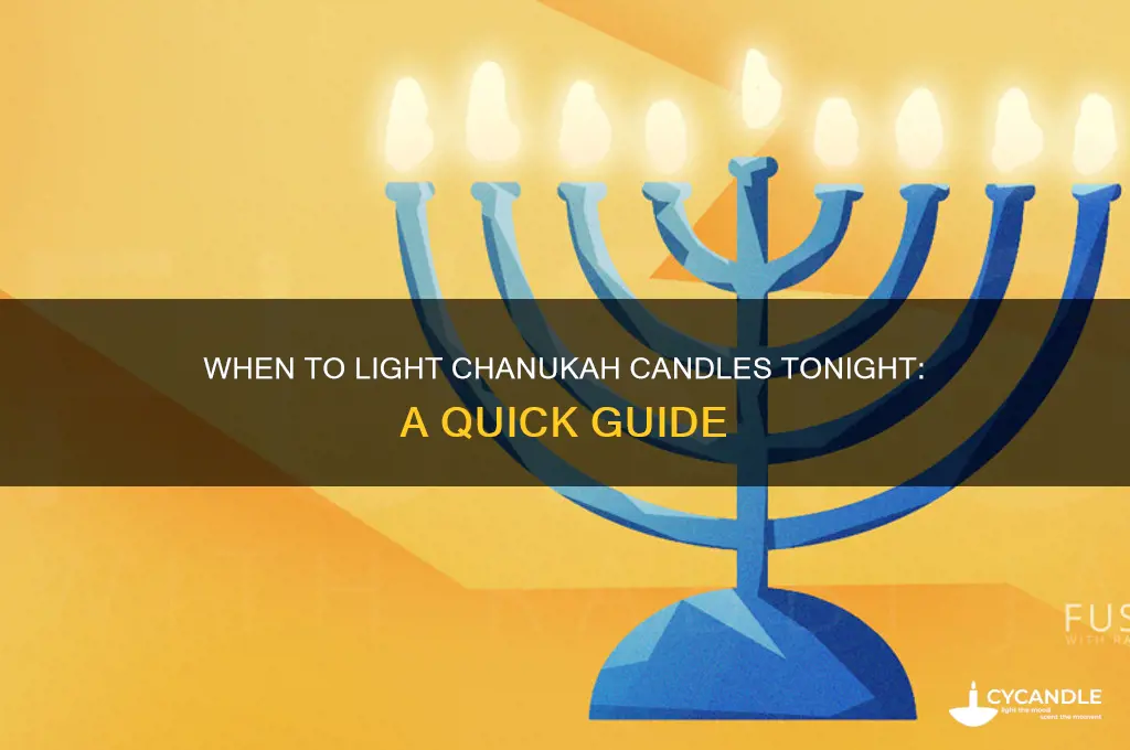 what is the best time to light chanukah candles tonight