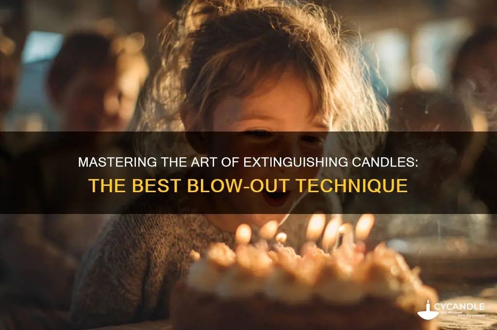 what is the best way to blow out a candle