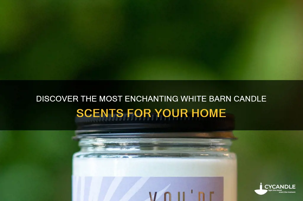 what is the best white barn candle smell