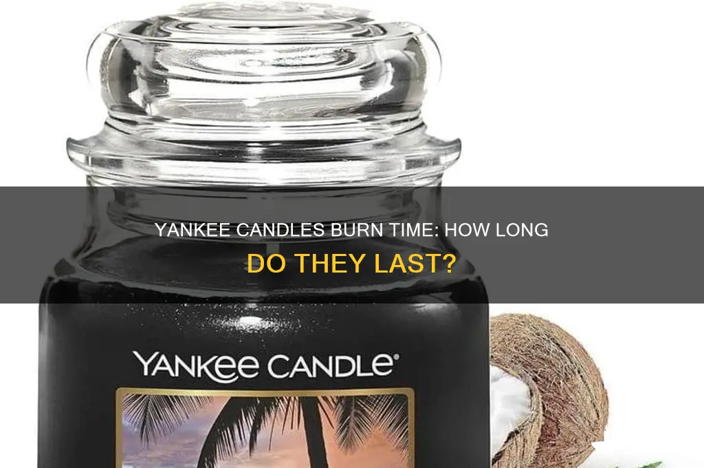 what is the burn time of yankee candles