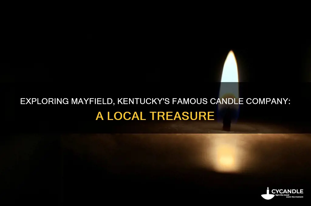 what is the candle company in mayfield kentucky