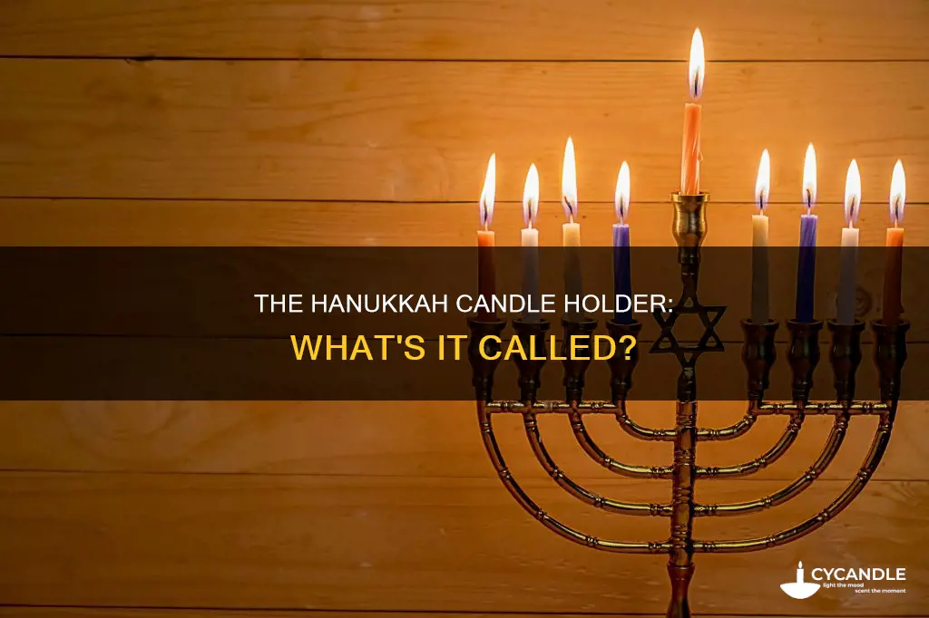 what is the candle holder called for hanukkah