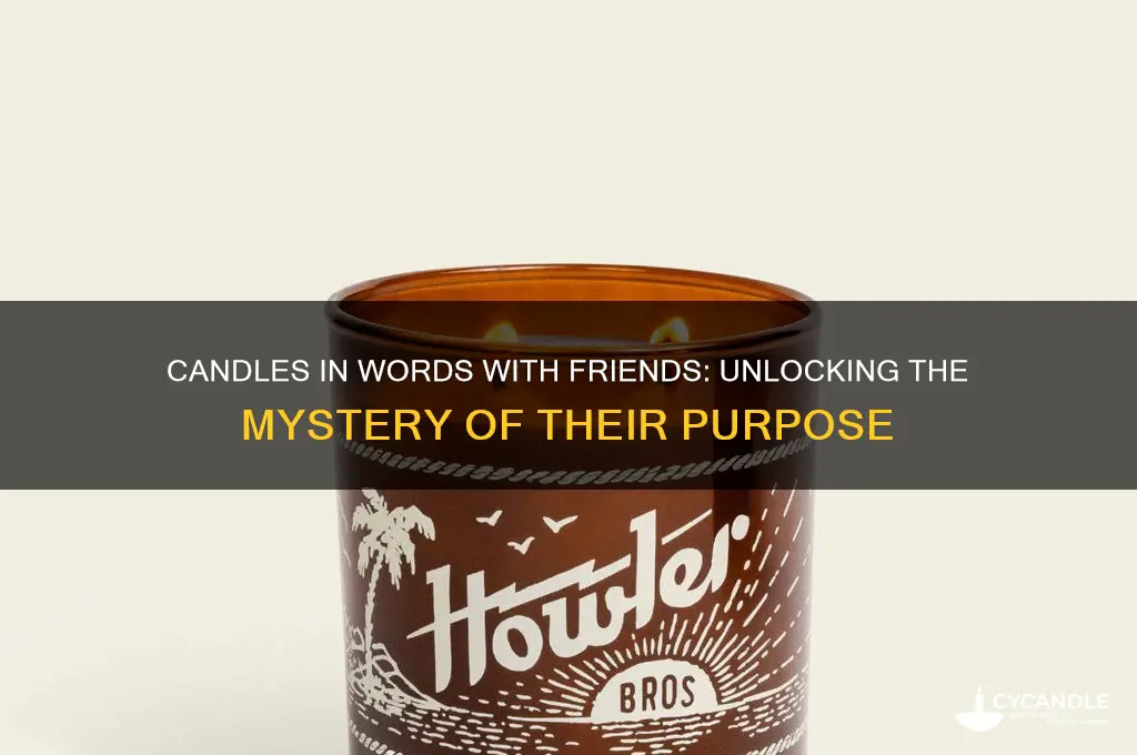 what is the candles for in words with friends