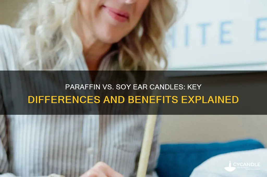 what is the difference between parrifin and soy ear candles