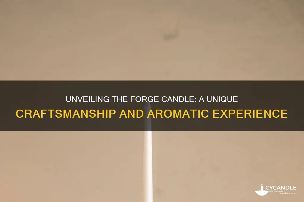 what is the forge candle