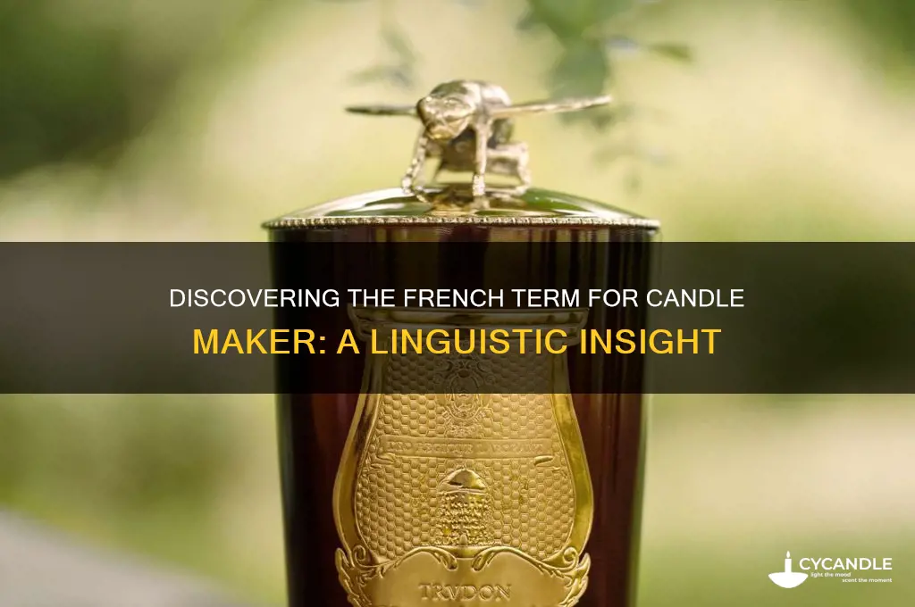 what is the french word for candle maker
