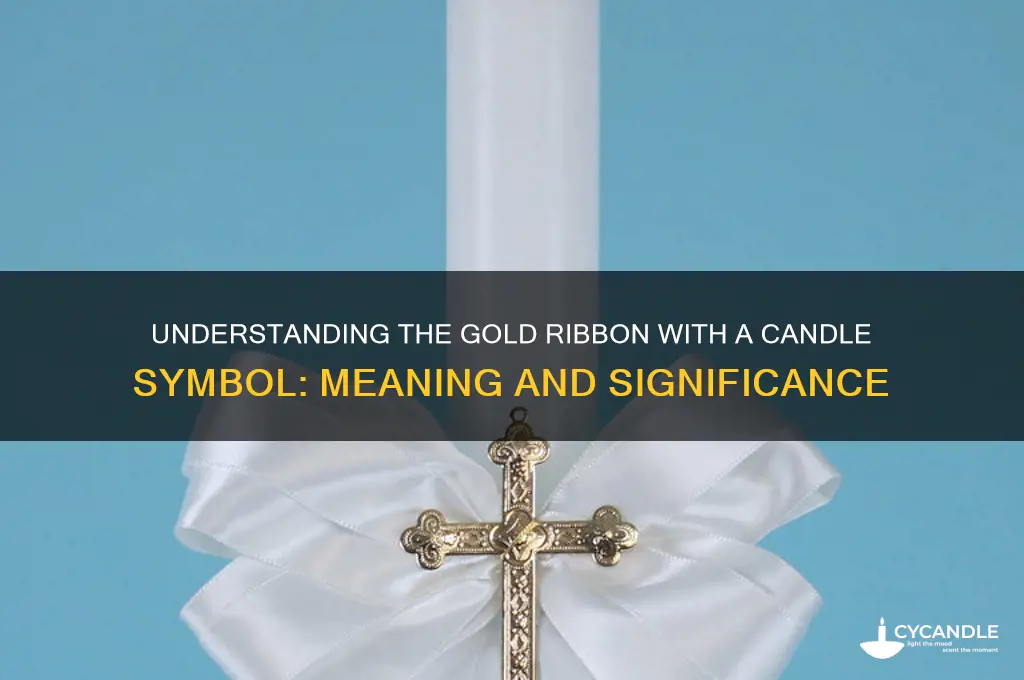 what is the gold ribbon with a candle meaning
