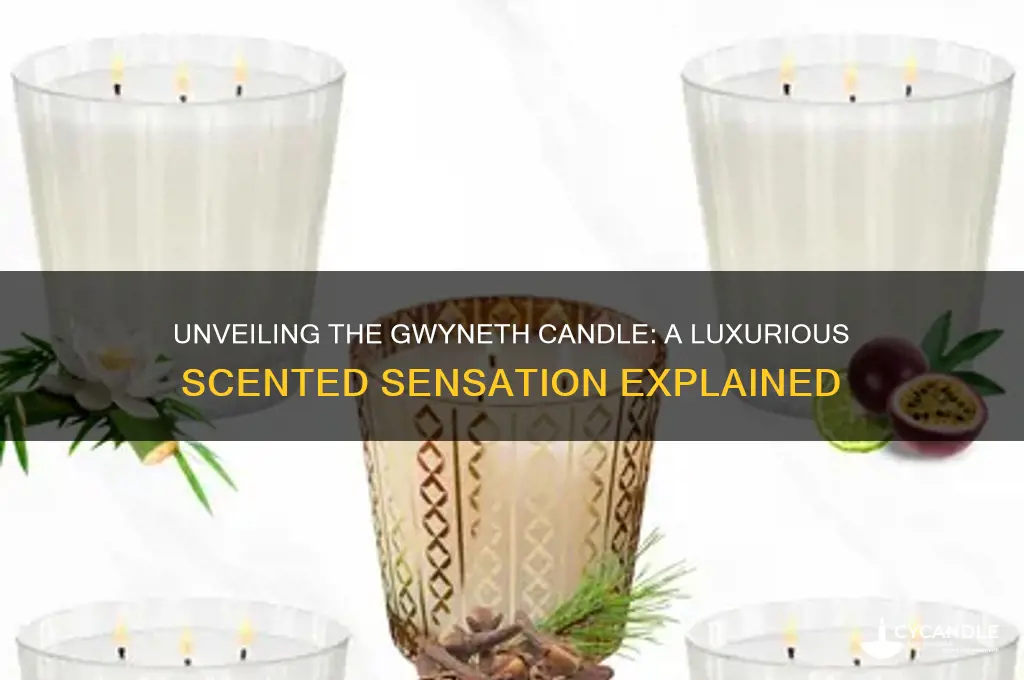 what is the gwyneth candle