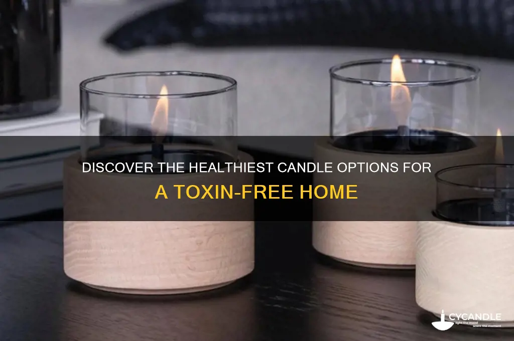 what is the healthiest candle
