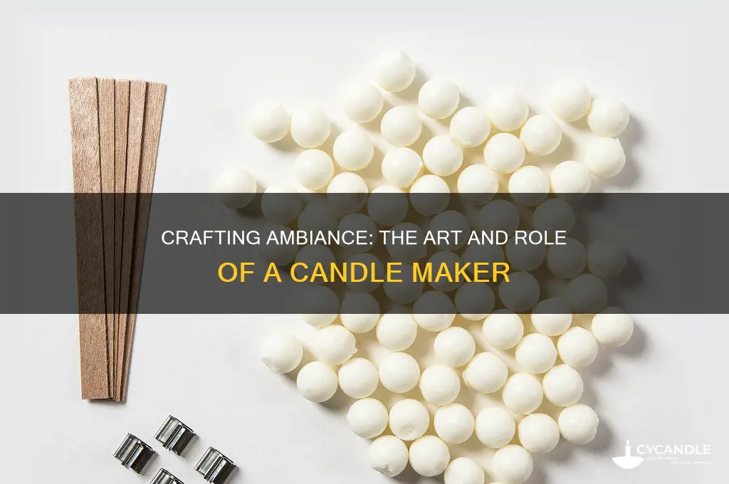 what is the job description of a candle maker