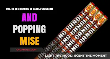 Understanding Candle Crackling and Popping: The Meaning Behind the Mise