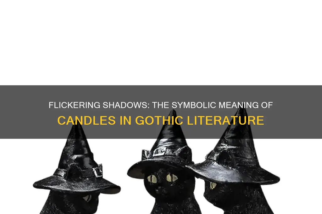 what is the meaning of candles in gothic literature