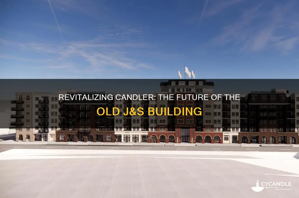 what is the old j&s in candler going to be