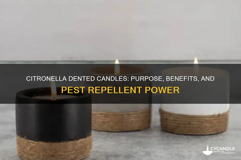 what is the point of citronella dented candles