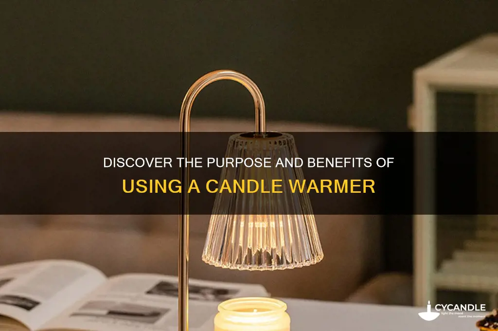what is the purpose of candle warmer