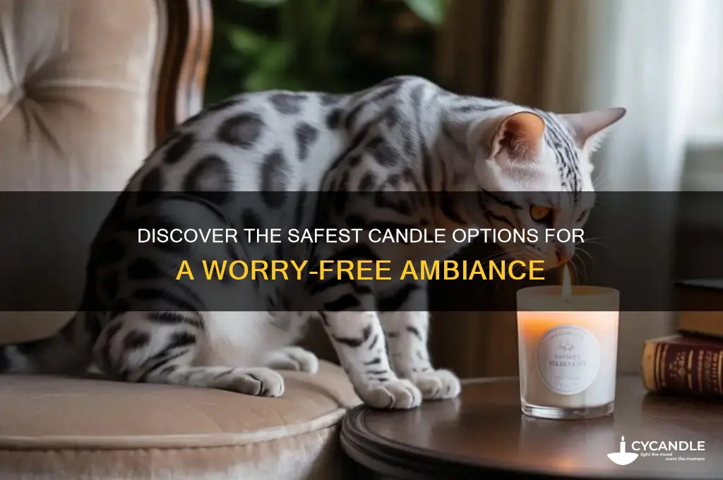 what is the safest candle