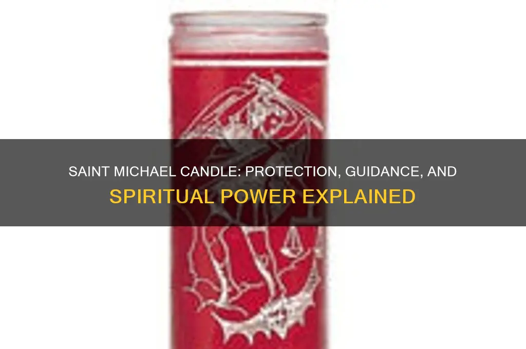 what is the saint michael candle for