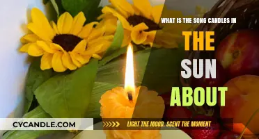 Candles in the Sun: Unraveling the Meaning Behind the Song